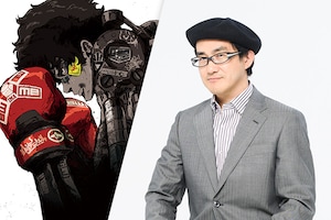 アニメ「メガロボクス」特集 島本和彦インタビュー