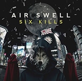 AIR SWELL「SIX KILLS」インタビュー (2/2) - 音楽ナタリー 特集