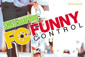 スケボー×音楽イベント「FUNNY CONTROL」特集