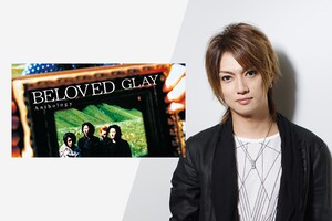 GLAY「BELOVED Anthology」特集 喜矢武豊（ゴールデンボンバー）インタビュー