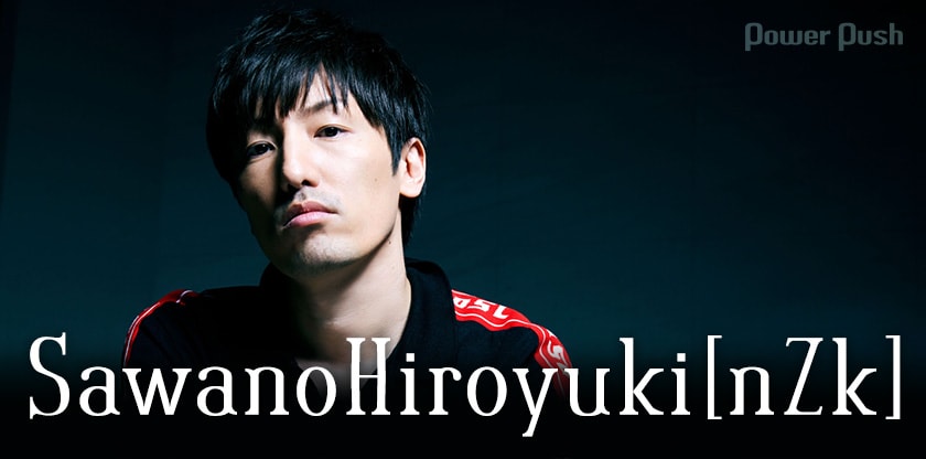 SawanoHiroyuki[nZk]「Tranquility / Trollz」インタビュー｜[nZk]の