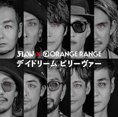 FLOW×ORANGE RANGE「デイドリーム ビリーヴァー」（通常盤）