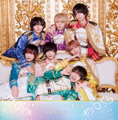PROUDIeS「君といつも、いつまでも」（Type-C）