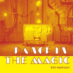 kim taehoon「DANCE IN THE MAGIC」(配信)