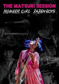 ZAZEN BOYS / NUMBER GIRL「THE MATSURI SESSION」（Blu-ray）