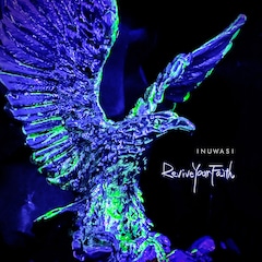 INUWASI「Revive Your Faith」