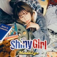 MindaRyn「Shiny Girl」