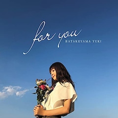 畠山有希「for you」（配信）