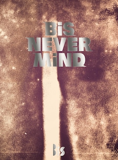 BiS「NEVER MiND」（初回限定盤）