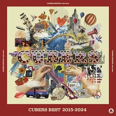 CUBERS「CUBERS BEST 2015-2024」（豪華初回盤）