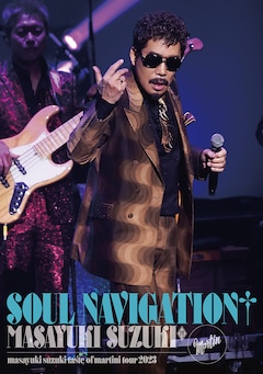 鈴木雅之「masayuki suzuki taste of martini tour 2023 ～SOUL NAVIGATION～」（DVD）