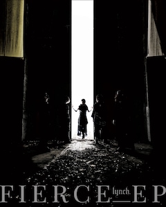 lynch.「FIERCE-EP」（初回限定盤）