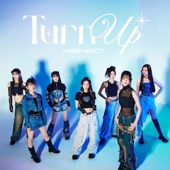 MISS MERCY「Turn Up」(配信)