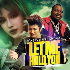TOMORO, ショーン・キングストン「Let me Hold You」（配信）