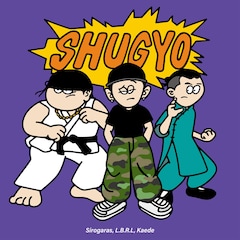 Sirogaras, L.B.R.L, 楓「SHUGYO」（配信）