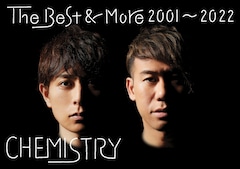 CHEMISTRY「CHEMISTRY BEST ALBUM 『The Best & More 2001～2022』」（初回限定盤）