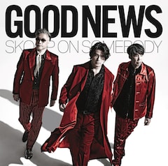 Skoop On Somebody「GOOD NEWS」（初回限定盤）
