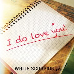 WHITE SCORPION「I do love you!」（配信）