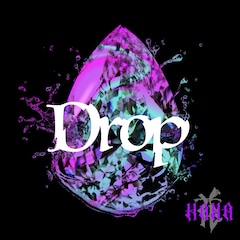 HANA「Drop」(配信)