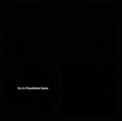 Ivy to Fraudulent Game「Ivy to Fraudulent Game」（初回限定盤）