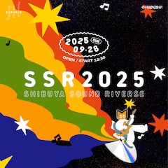 【SSR2025】SHIBUYA SOUND RIVERSE