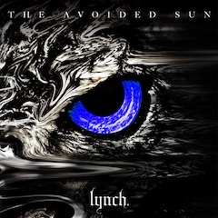 lynch.「THE AVOIDED SUN」（配信）