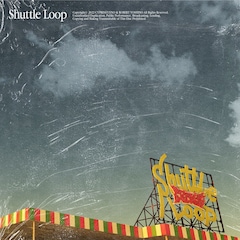サイプレス上野とロベルト吉野「Shuttle Loop」（通常盤）