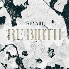SPYAIR「RE-BIRTH」（通常盤）