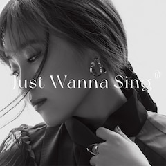 伶「Just Wanna Sing」（CD付き初回限定盤）